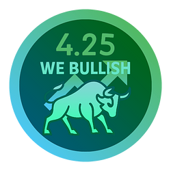 4.25 We Bullish